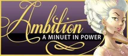 Ambition A Minuet in Power thumbnail