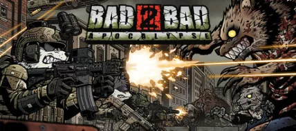 Bad 2 Bad Apocalypse thumbnail