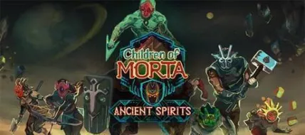 Children of Morta Ancient Spirits thumbnail