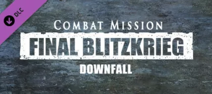 Combat Mission Final Blitzkrieg Downfall thumbnail