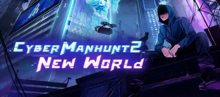 Cyber Manhunt 2 New World thumbnail