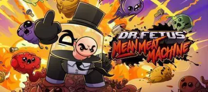 Dr Fetus Mean Meat Machine thumbnail