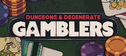 Dungeons and Degenerate Gamblers thumbnail