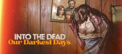 Into the Dead Our Darkest Days thumbnail