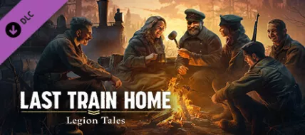 Last Train Home Legion Tales thumbnail