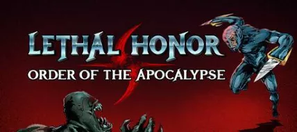 Lethal Honor Order of the Apocalypse thumbnail