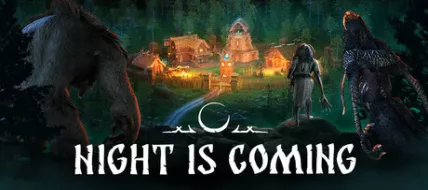 Night is Coming thumbnail