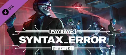 Payday 3 Chapter 1 Syntax Error thumbnail