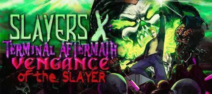 Slayers X Terminal Aftermath Vengance of the Slayer thumbnail