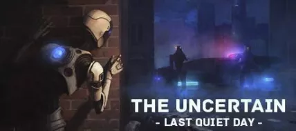 The Uncertain Last Quiet Day thumbnail