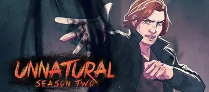 Unnatural Season Two thumbnail