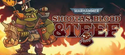 Warhammer 40000 Shootas Blood and Teef thumbnail