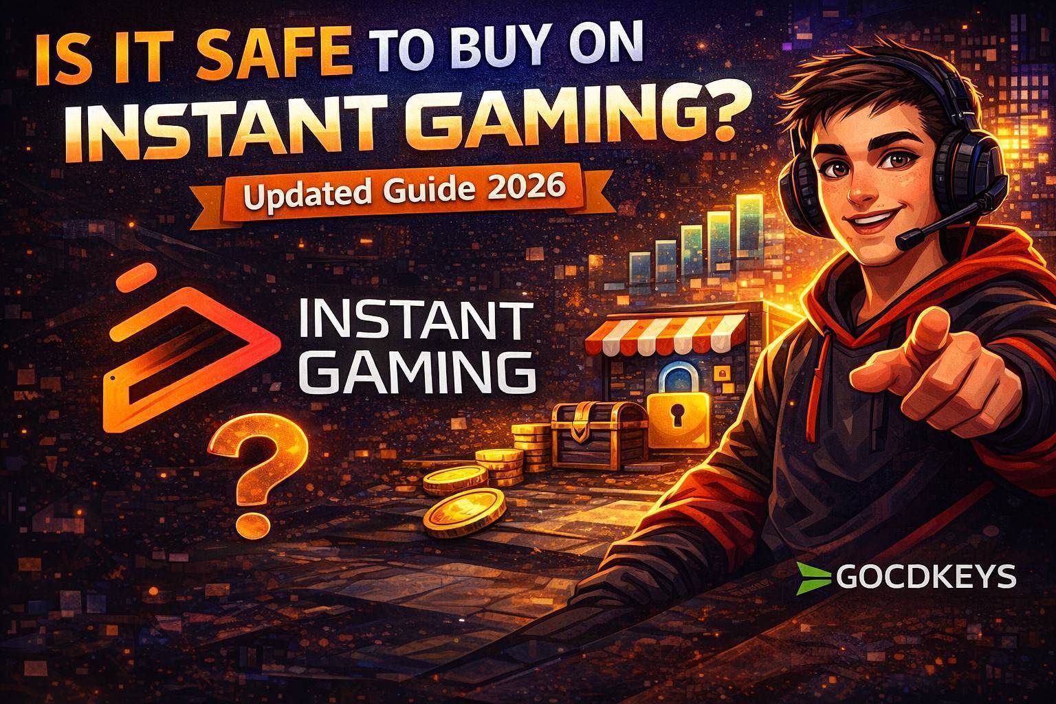 Instant Gaming: Ist es zuverlässig? Analyse und echte Bewertungen 2026